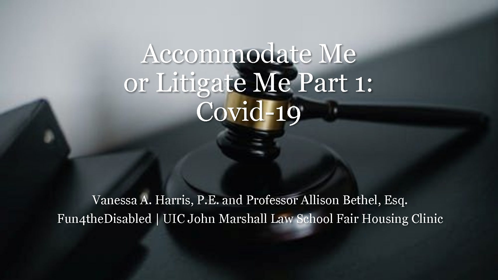 Accommodate Me or Litigate Me Part 1 -Housing Discrimination and COVID-19