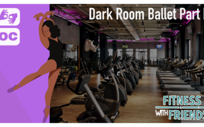 Fitness with Friends: Dark Room Ballet, Washburn Anatomy Part 2