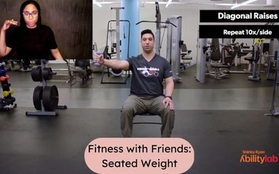 Fitness with Friends: Seated Weights with Shirley Ryan AbilityLab