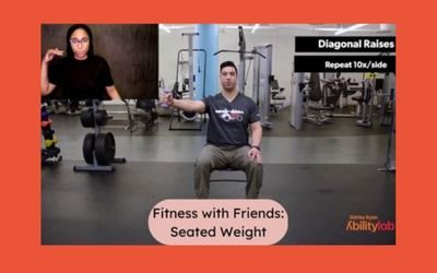 Fitness with Friends: Seated Weights with Shirley Ryan AbilityLab