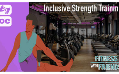 Fitness with Friends: BORP Inclusive Strength Training with Rach Kahn