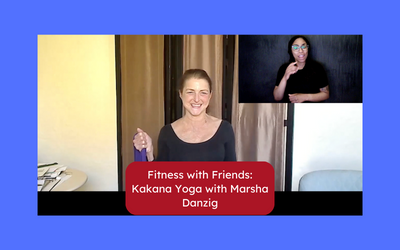 Fitness with Friends: Kakana Yoga with Marsha Danzig