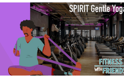 Fitness with Friends: SPIRIT Gentle Yoga